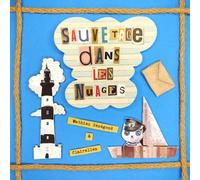 Sauvetage dans les nuages