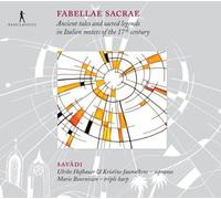 Savadi Ensemble - Fabellae Sacrae: Cuentos Antiguos Y Leyendas Sacras En Los Motetes Italianos Del S. Xvii / Savadi