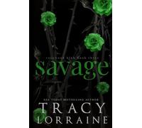 Savage: A Dark High School Bully Romance (ROSEWOOD HIGH: SPECIAL EDITION)