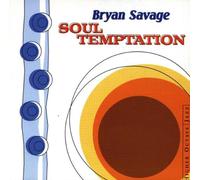 Savage,Bryan^Savage,Bryan - Soul Temptation