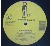 Savage, Chantay - If You Believe [Vinilo]