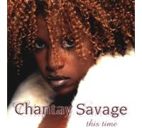 Savage, Chantay - This Time