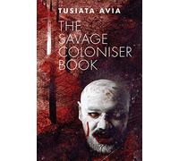 Savage Coloniser Book, The