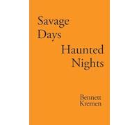 SAVAGE DAYS HAUNTED NIGHTS