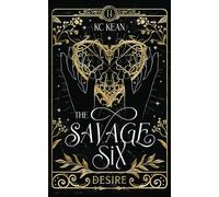 Savage Desire (THE SAVAGE SIX)