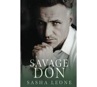 Savage Don: A Dark Mafia Romance (Brutal Reign)
