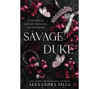 Savage Duke: A Dark Secret Society Romance
