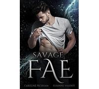 Savage Fae (Ruthless Boys of the Zodiac)