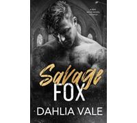 Savage Fox: A Dark Secret Society Romance (The Sinclairs)