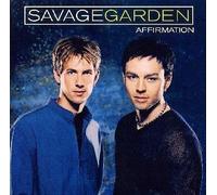 Savage Garden - Affirmation
