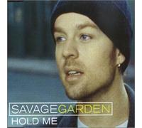 Savage Garden - Hold ME #1