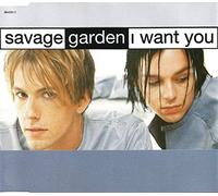 Savage Garden - I Want You