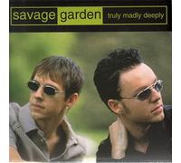 Savage Garden - Truly Madly Deeply