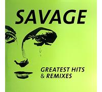 Savage - Greatest Hits & Remixes [Vinilo]