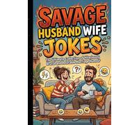 Savage Husband Wife Jokes: Hilarious Marriage Jokes, Funny Couple Conversations & Savage Relationship Humor