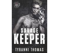 Savage Keeper: A Dark MM Motorcycle Club Romance (The Dirty Savages MC series)