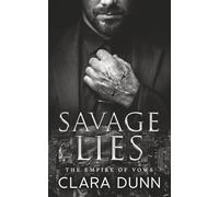Savage Lies: A Bratva Enemies to Lovers Romance (The Empire of Vows)