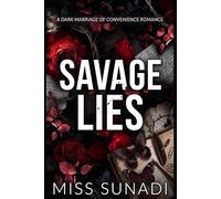 Savage Lies: A Dark Marriage of Convenience Romance (The Blood Oath Syndicate Series)