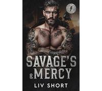 Savage & Mercy: Romance, age gap et coup de foudre: 1 (Thunder Bastards MC (VF))