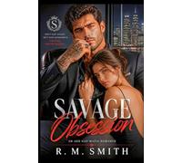 SAVAGE OBSESSION: A Dark Mafia Romance with an Age Gap and Forbidden Desire