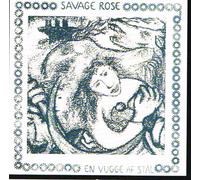 Savage Rose - En vugge af stal