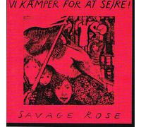 Savage Rose - Vi kaemper for at sejre