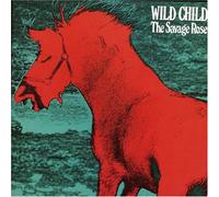 Savage Rose - Wild Child