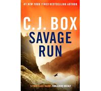 Savage Run: a heart-pounding thriller in the gripping must-read series set in the wild American West (Joe Pickett)