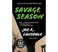 Savage Season: A Hap and Leonard Novel (1) (Hap and Leonard Series)