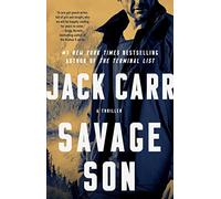 Savage Son: A Thriller: 3 (Terminal List)