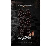 Savage Temptation: Nederlandse Editie (Lords Of The Commission - Nederlandse Editie)