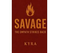 Savage: The Empath Strikes Back