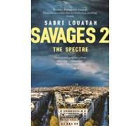 Savages 2: The Spectre (ebook)