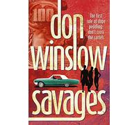Don Winslow – Savages