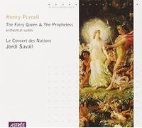 Savall/Concert des Nations - Purcell: The Fairy Queen; The Prophetess