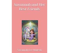 Savannah and Her Best Friends