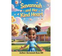 Savannah and Her Kind Heart