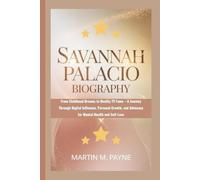 SAVANNAH PALACIO BIOGRAPHY: From Childhood Dreams to Reality TV Fame - A Journey Through Digital Influence, Personal Growth, and Advocacy for Mental Health and Self-Love