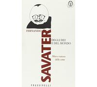 Savater Fernando - Degli Dei E Del Mondo