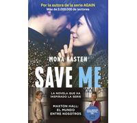 Save 1. Save me: La novela que ha inspirado la serie Maxton Hall (Bestseller)