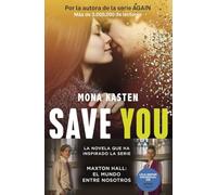 Save 2. Save you: La trilogía que ha inspirado la serie Maxton Hall (Bestseller)