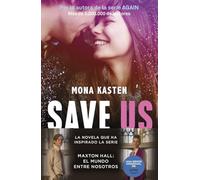 Save 3. Save us: La trilogía que ha inspirado la serie Maxton Hall (Bestseller)