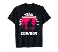 Save a Horse Ride a Cowboy Shirt,Save a Horse Ride a Cowboy Camiseta