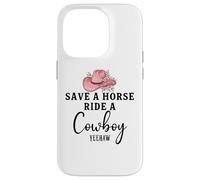 Save a Horse Ride a Cowboy Sign Yeehaw Hot Pink Cowgirl Hat Carcasa para iPhone 14 Pro