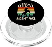 Save A Horse Ride My Face Funny Horse Riding Adult Joke Meme PopSockets PopGrip para MagSafe