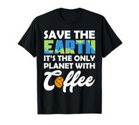 Save Earth The Only Planet with Coffee Earth Day Camiseta