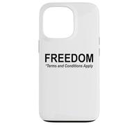 Save Freedom Terms and Conditions Apply America Land of Free Carcasa para iPhone 13 Pro