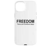 Save Freedom Terms and Conditions Apply America Land of Free Carcasa para iPhone 15 Plus