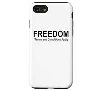 Save Freedom Terms and Conditions Apply America Land of Free Carcasa para iPhone SE (2020) / 7 / 8