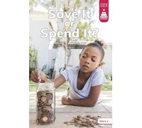 Save It or Spend It? (Stairway Decodables Nonfiction Step 4)
